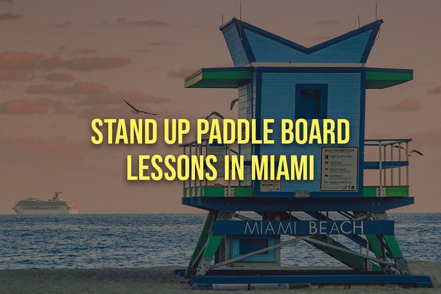 Stand Up Paddle Board Lessons in Miami