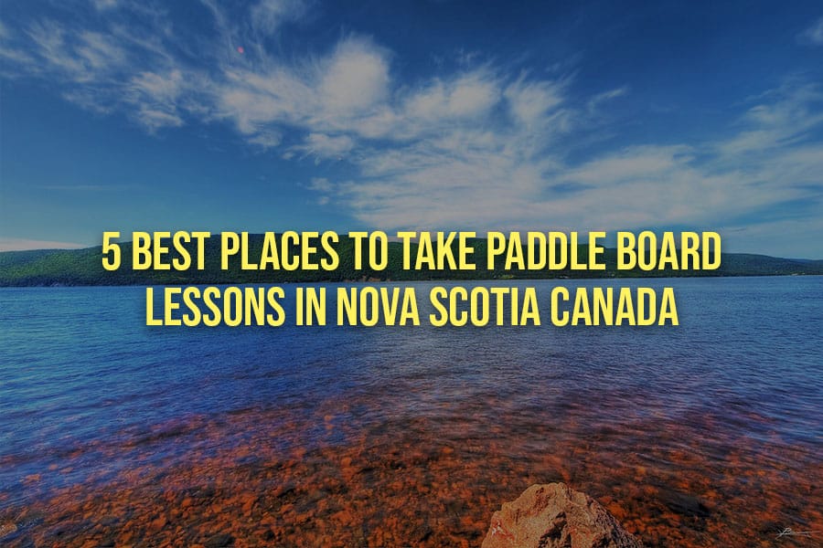 Paddle board lessons in nova scotia canada
